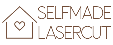 Selfmade Lasercut